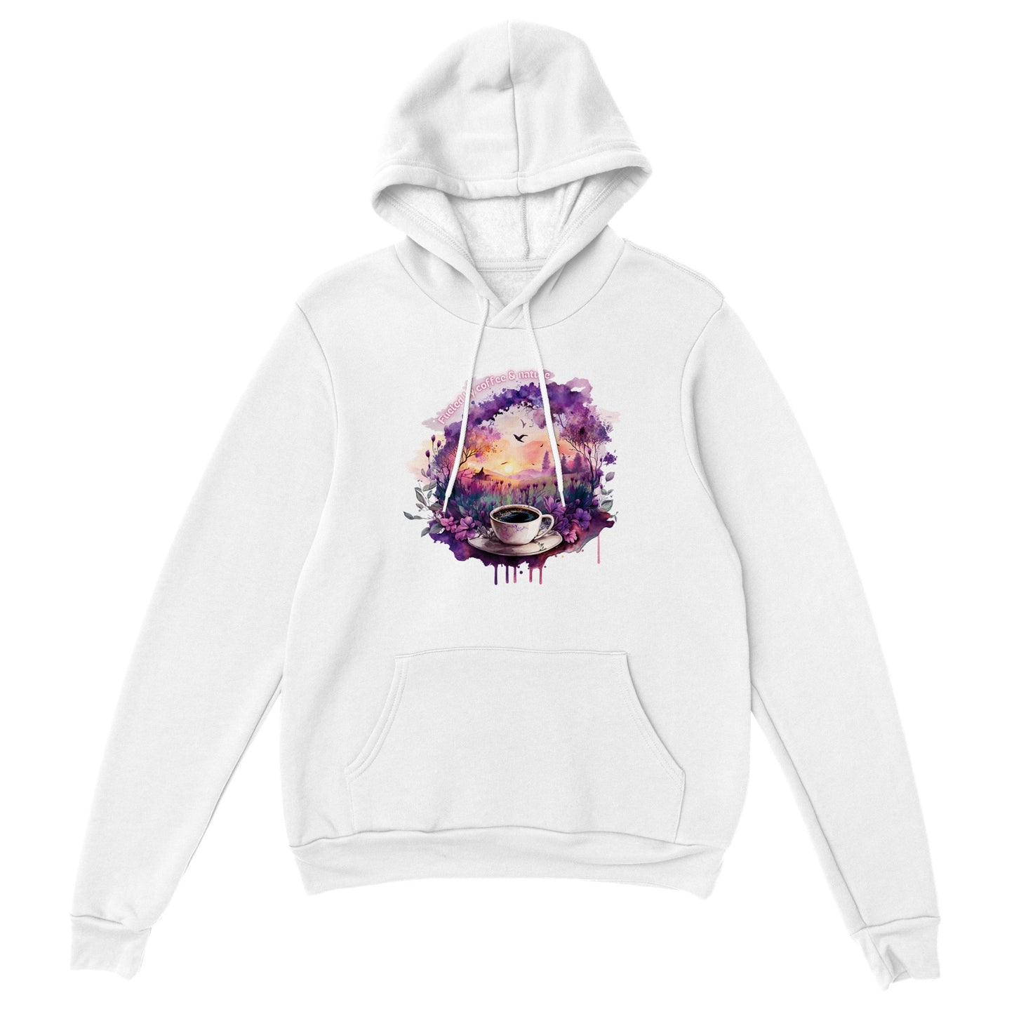 Fueled by coffee & nature  -  hoodie