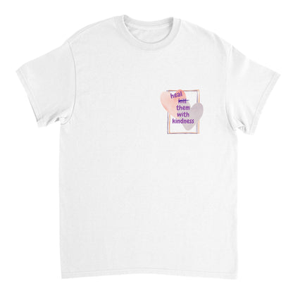 Heal them with kindness -  t-shirt