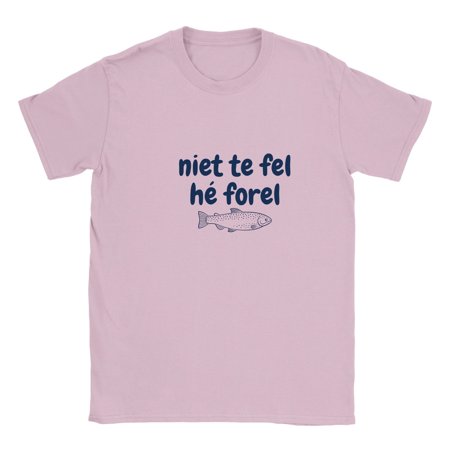 niet te fel hé forel - t-shirt kinderen