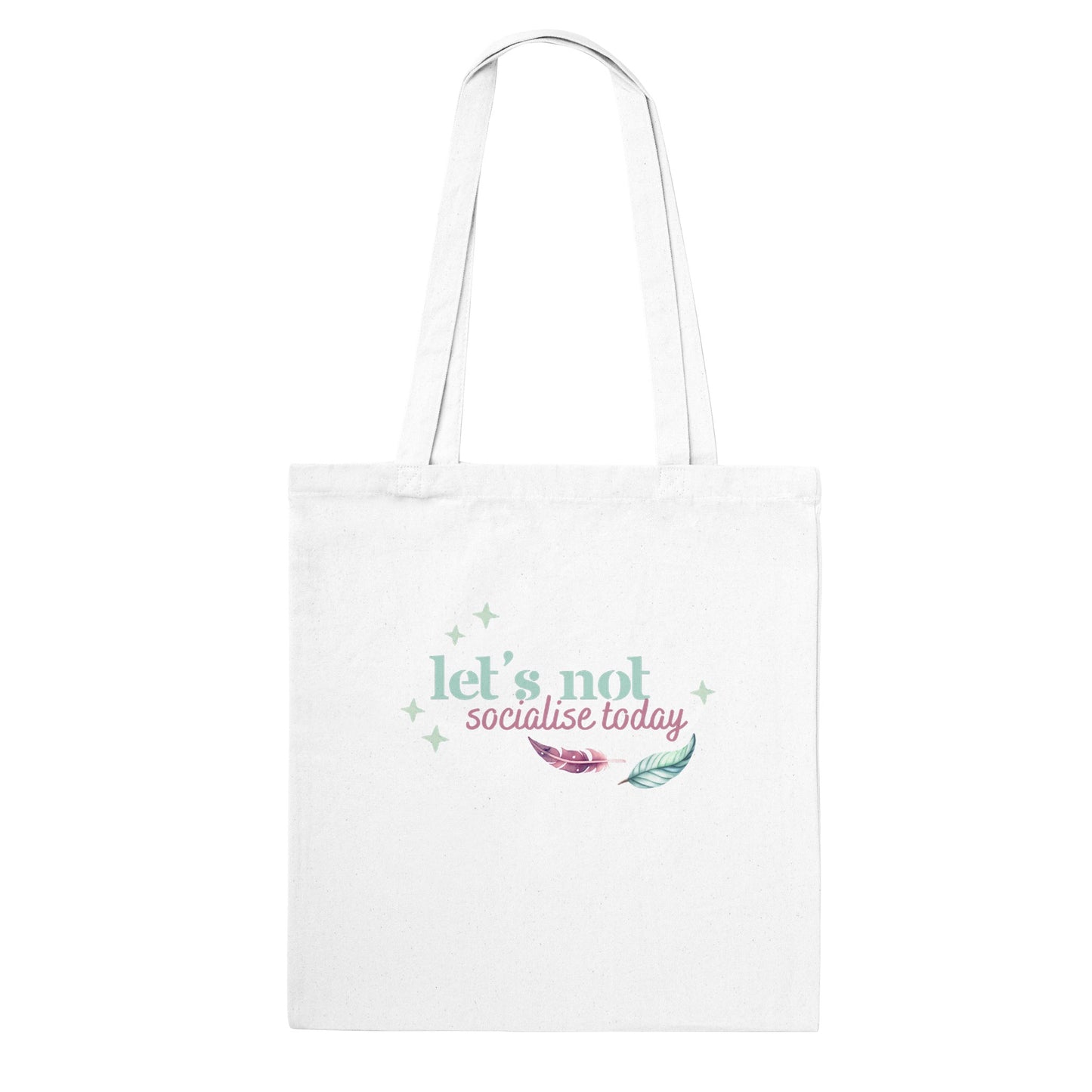 Let's not socialise today -  tote-bag