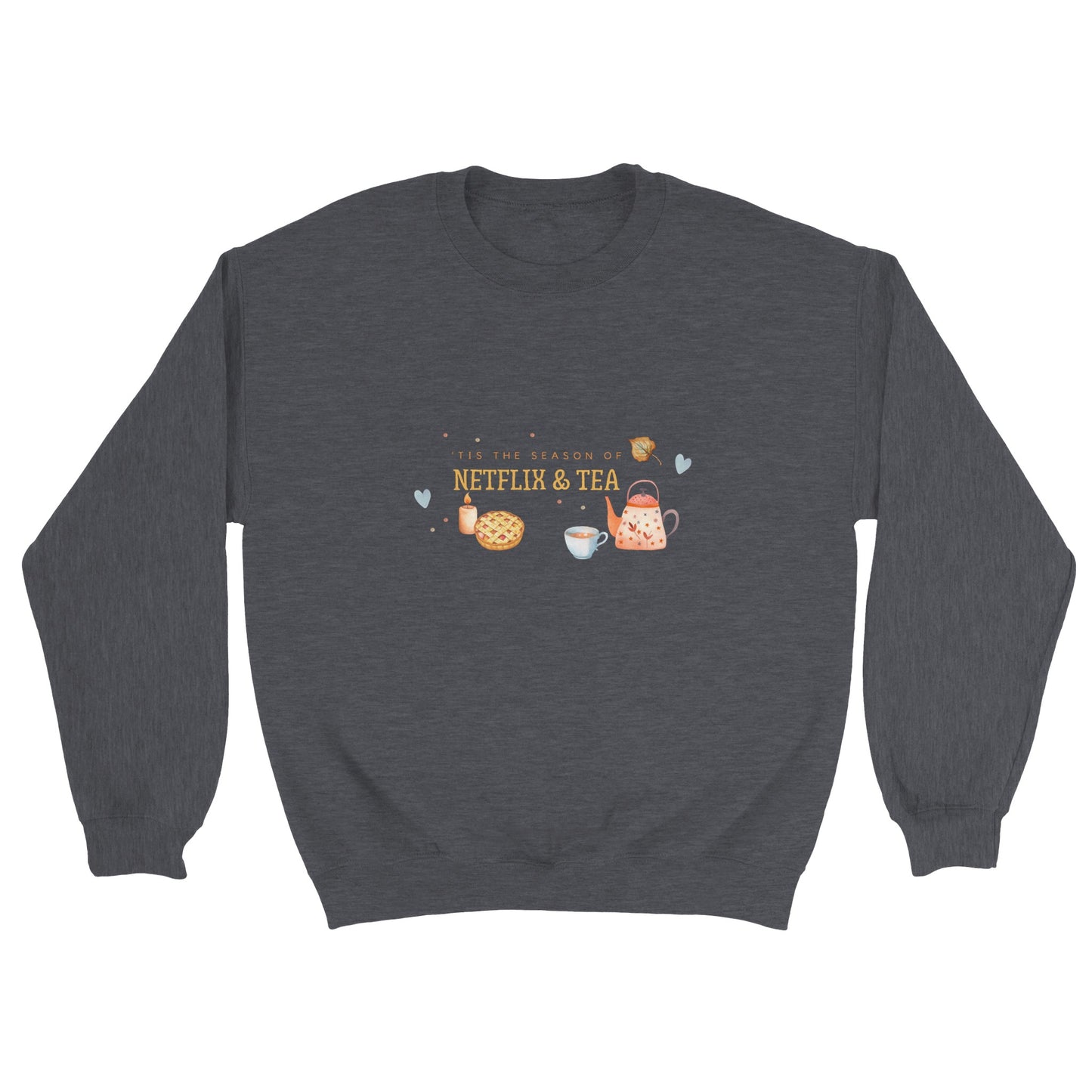 Netflix & tea - sweater