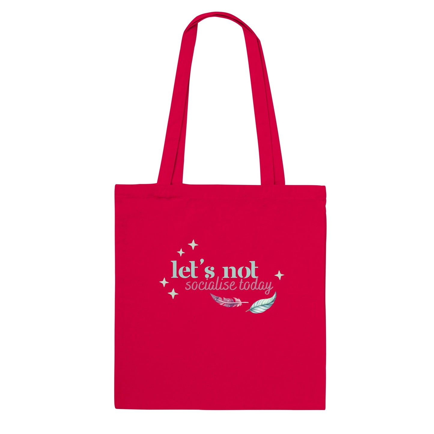 Let's not socialise today -  tote-bag