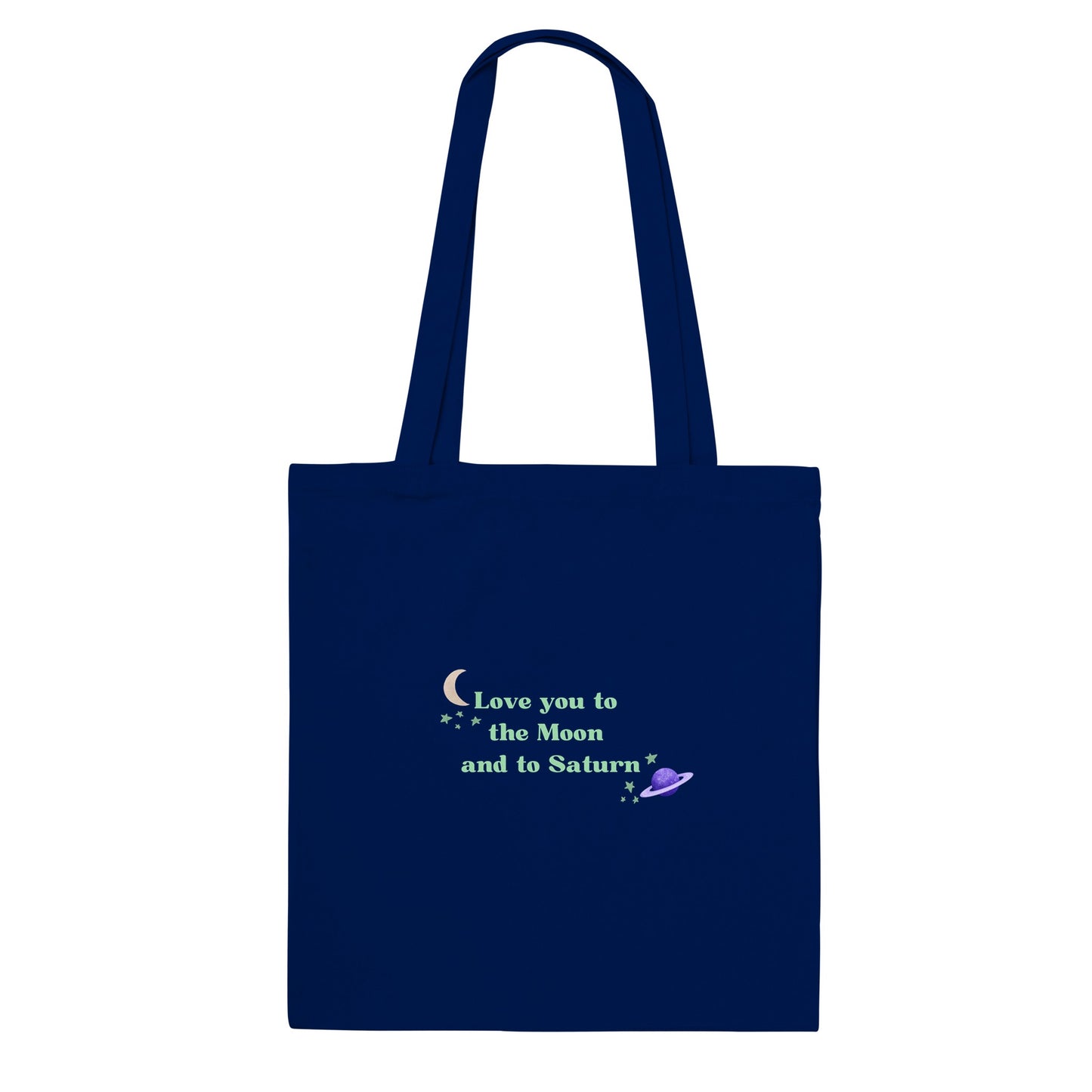 Love you to the moon and to saturn -   tote-bag