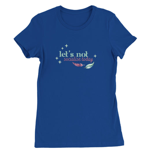 Let's not socialise today -  t-shirt volwassenen