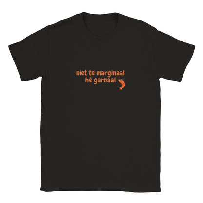 niet te marginaal hé garnaal -  t-shirt kinderen