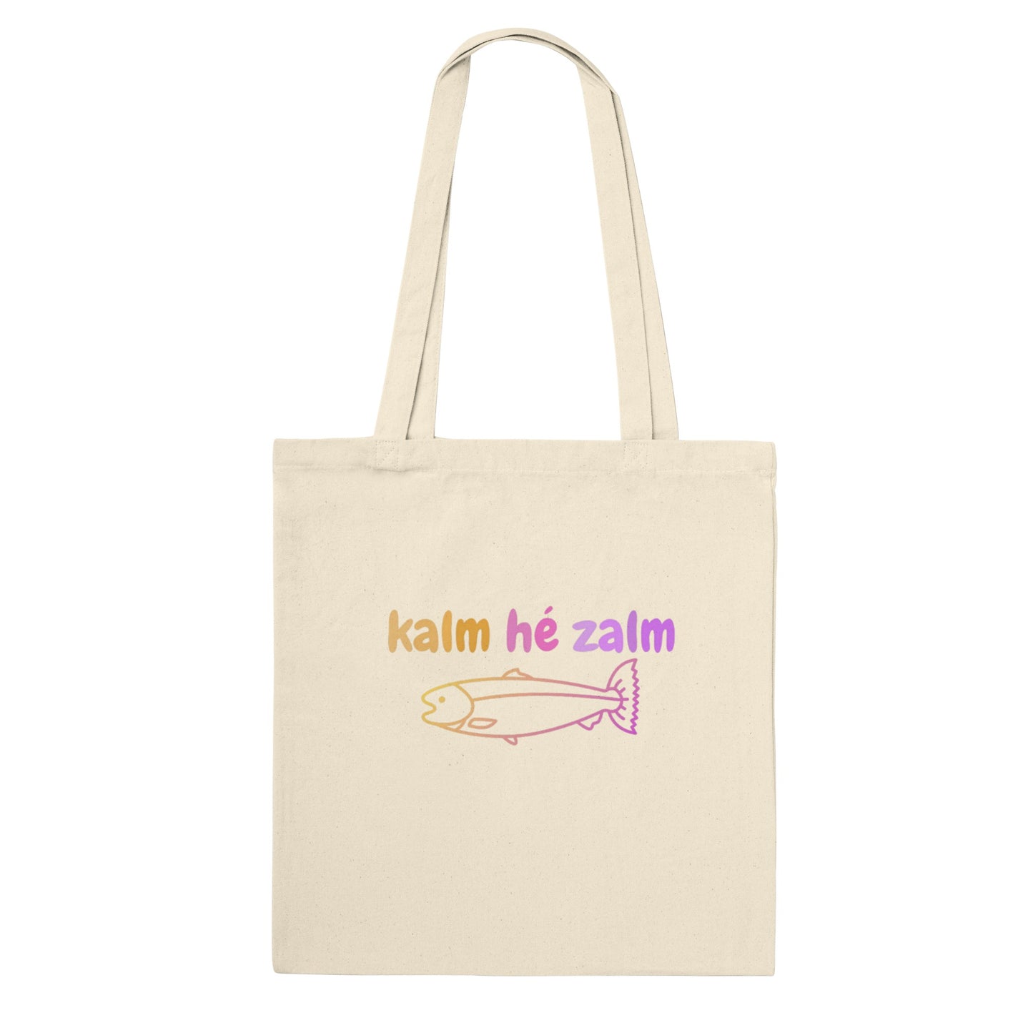 kalm hé zalm -  tote-bag