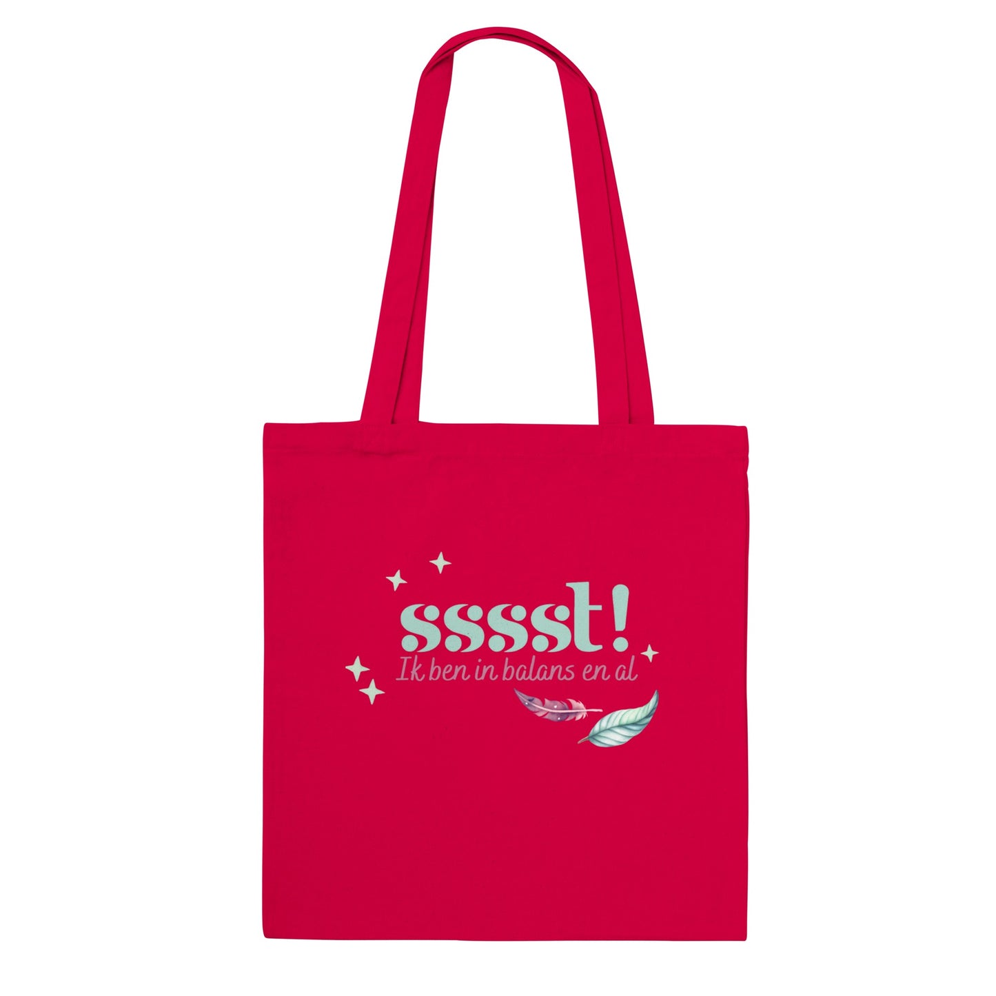 SSSST!  Ik ben in balans en al. Tote-bag