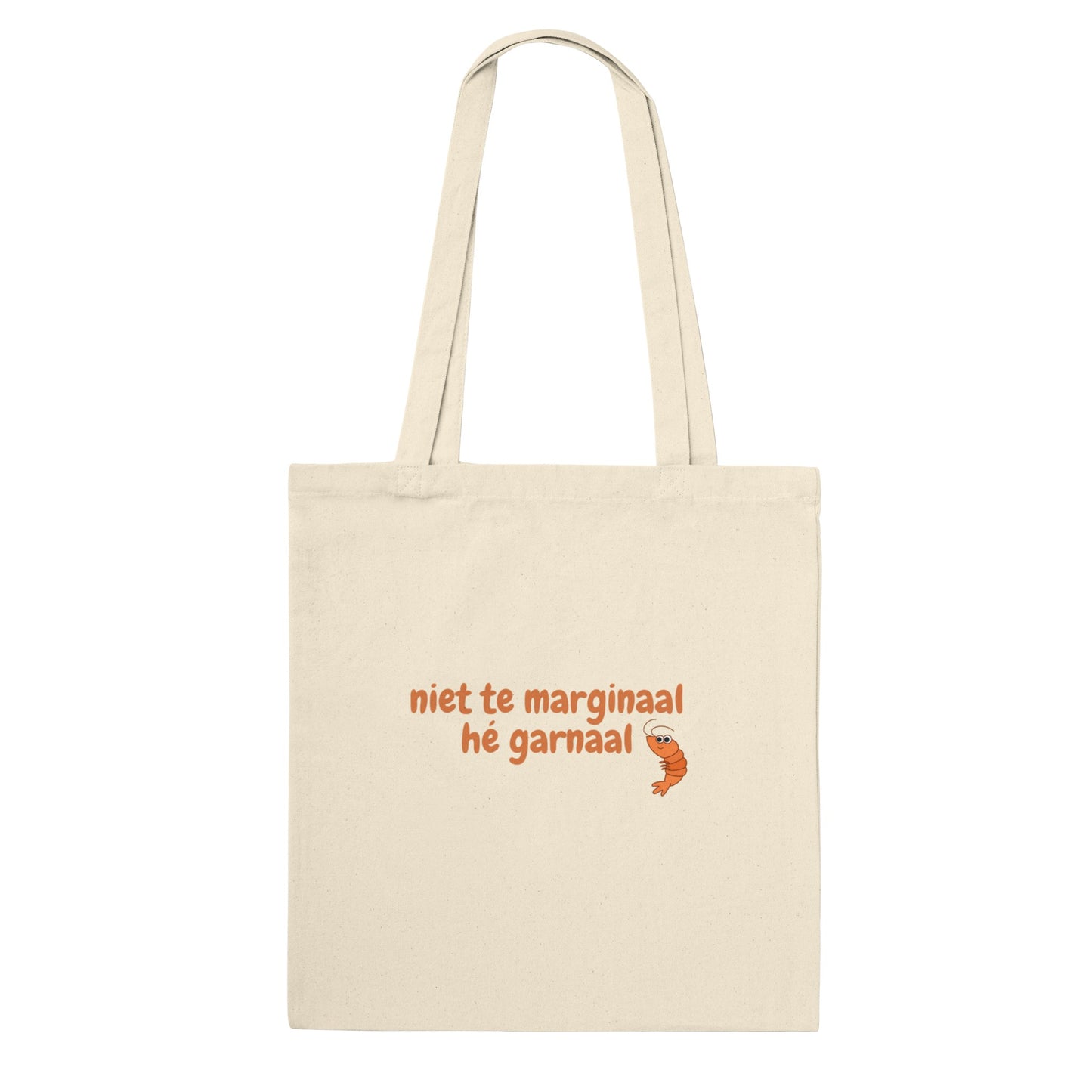 niet te marginaal hé garnaal -  tote-bag