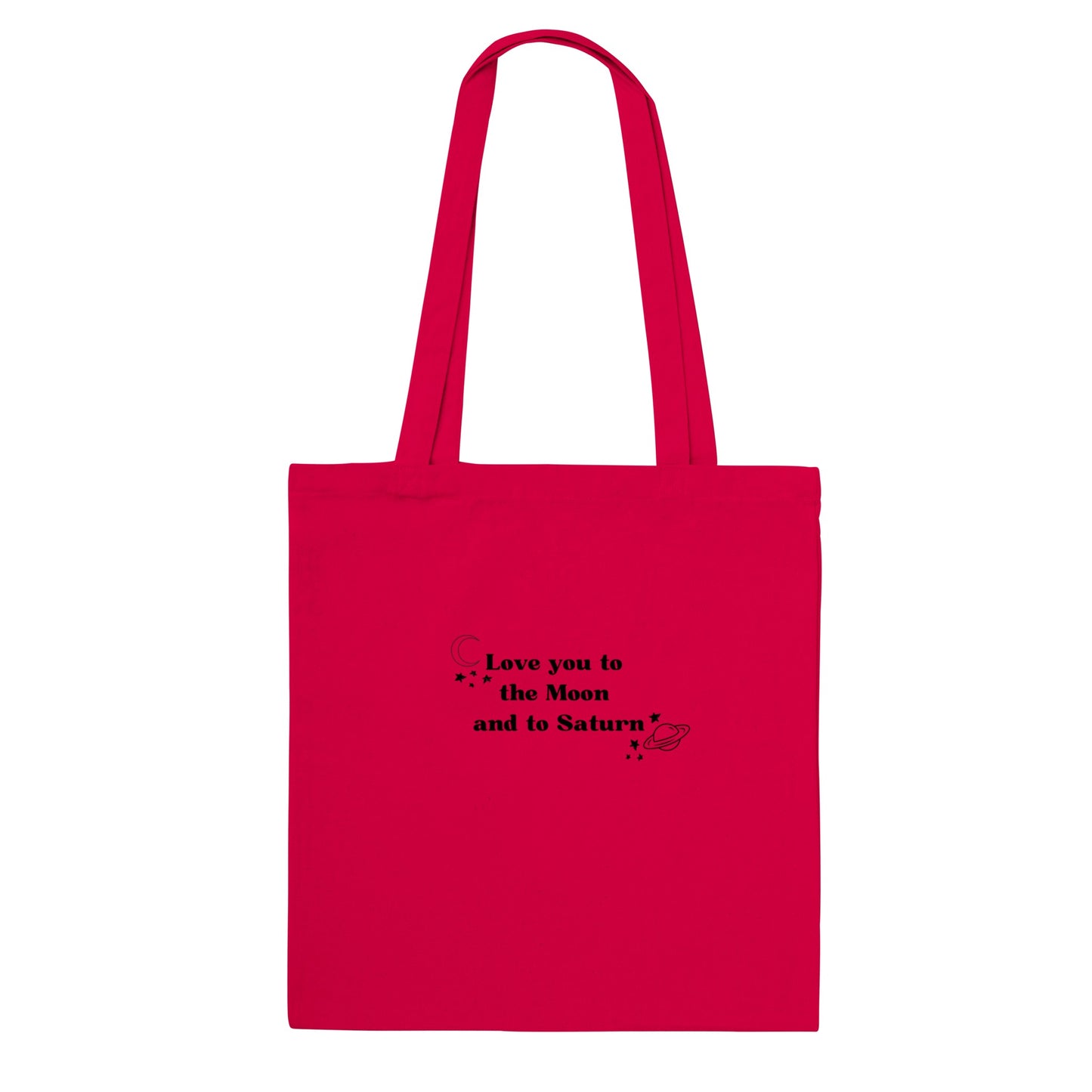 Love you to the moon and to Saturn - Tote-bag