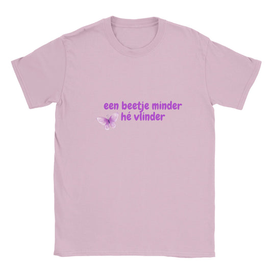 een beetje minder hé vlinder - t-shirt kinderen