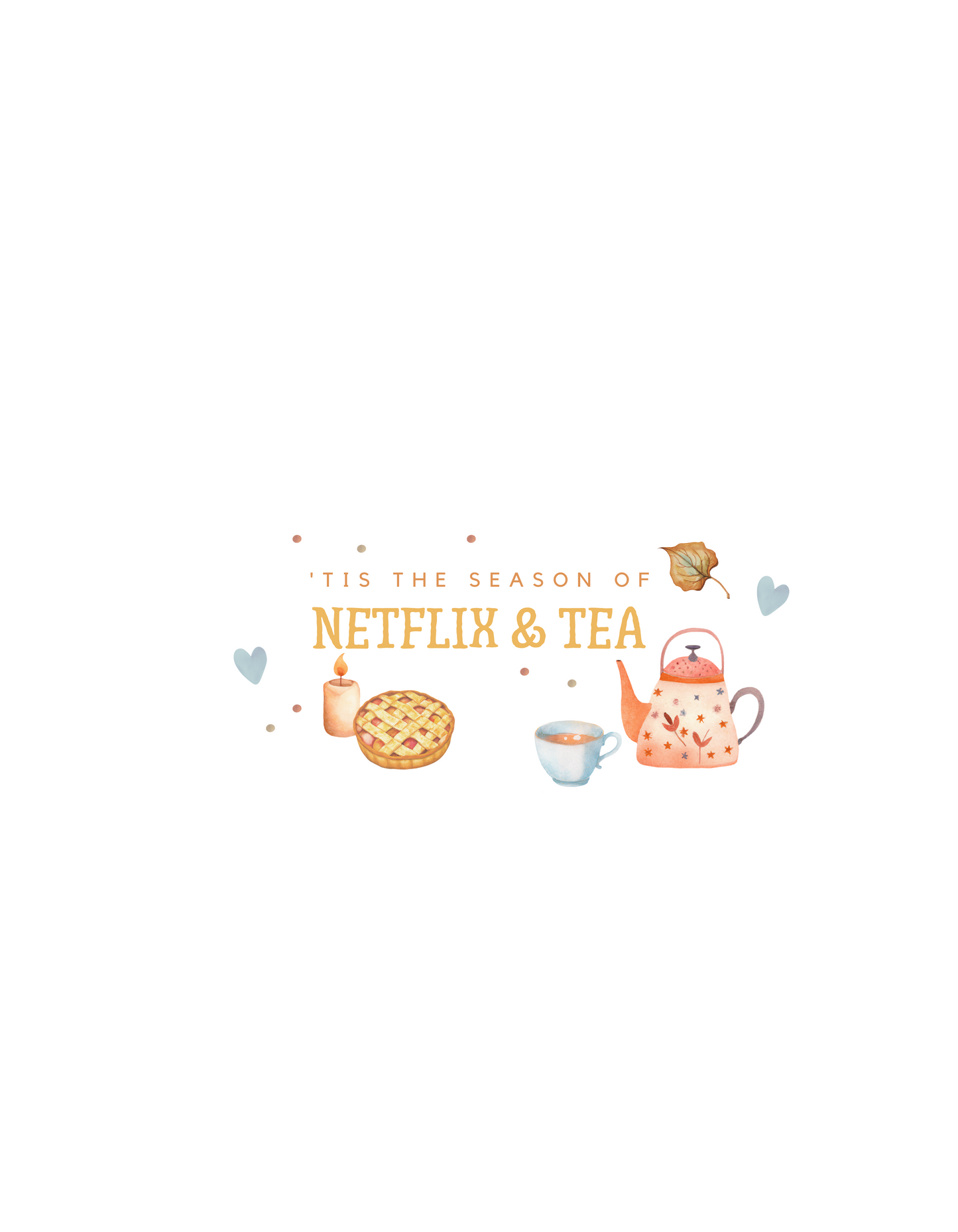 Netflix & tea - sweater