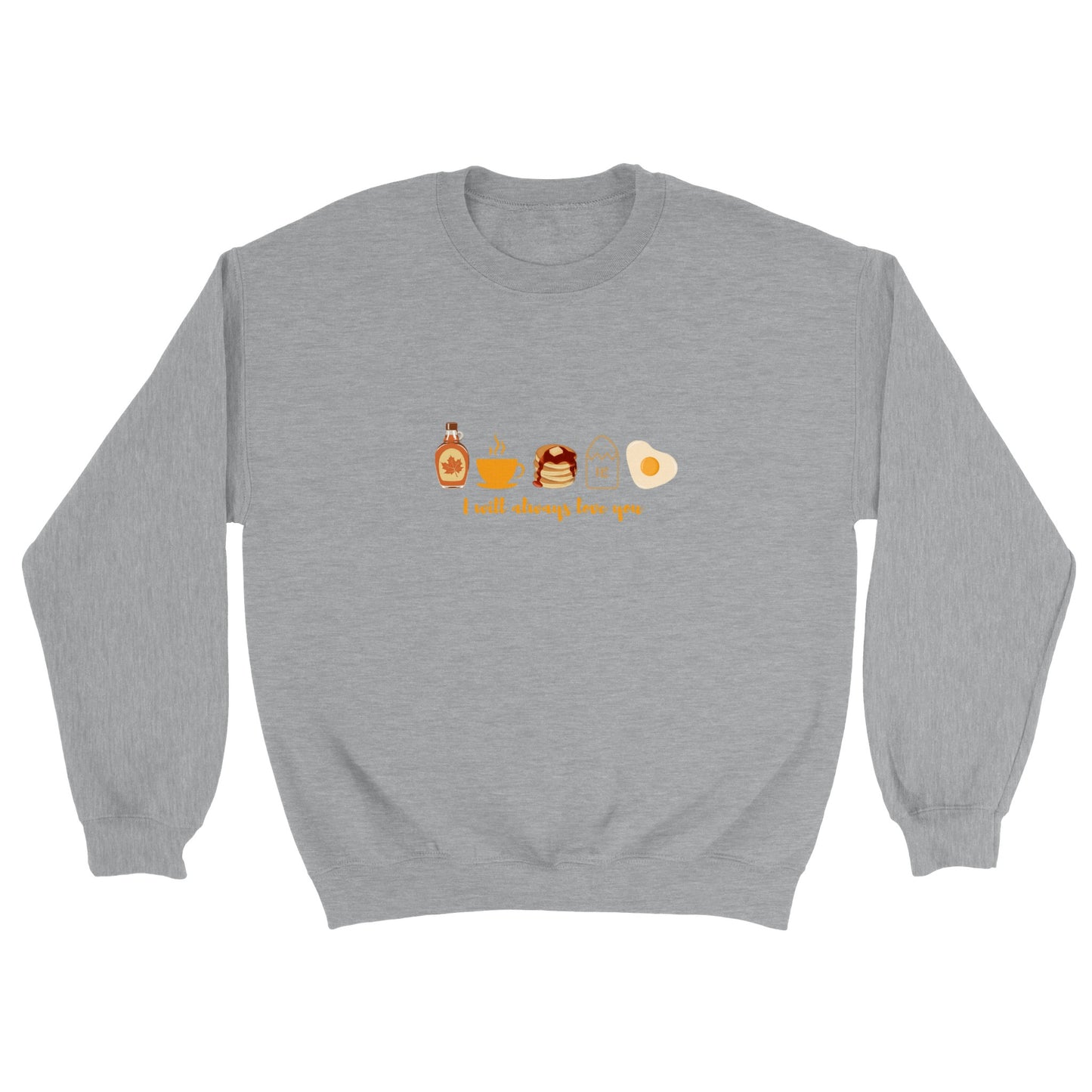 I will always love you - sweater volwassenen