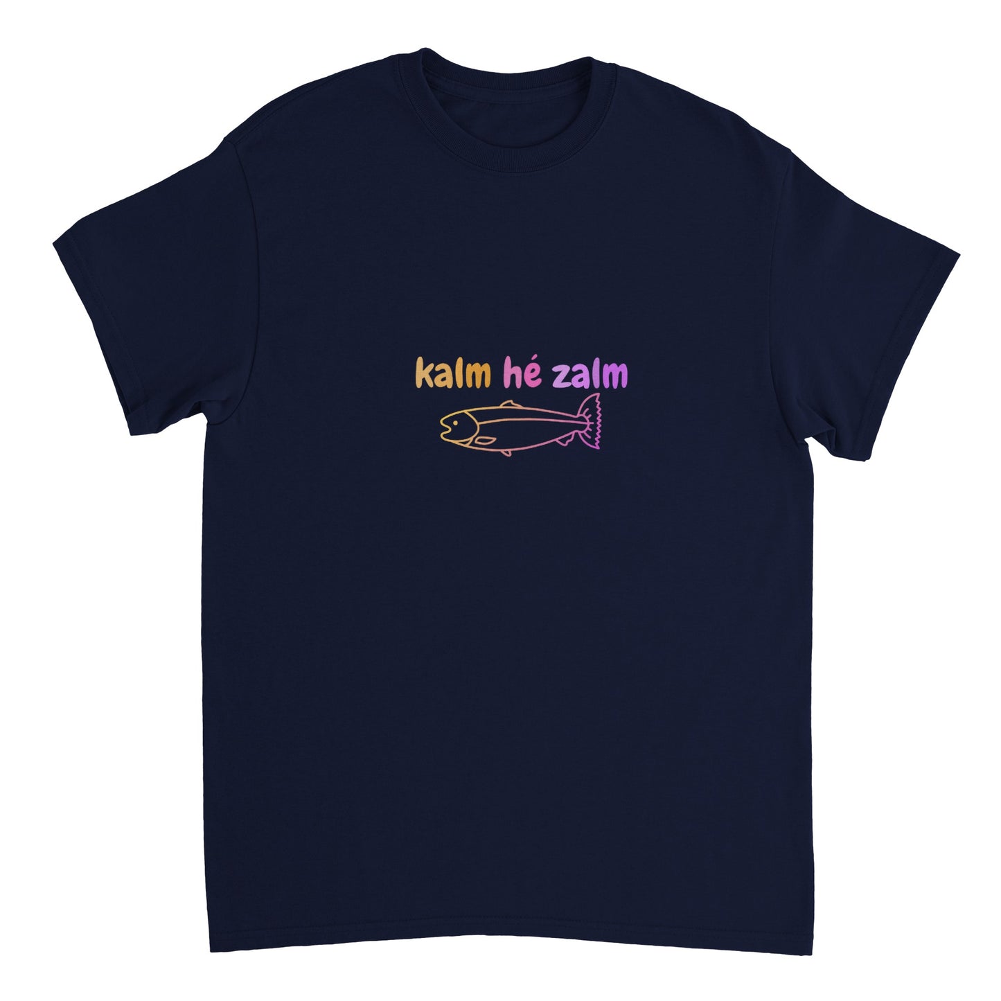 kalm hé zalm - t-shirt volwassenen